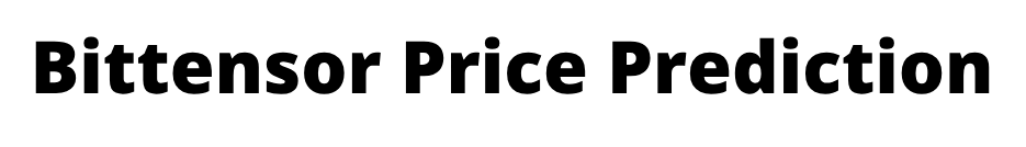 Bittensor Price Prediction