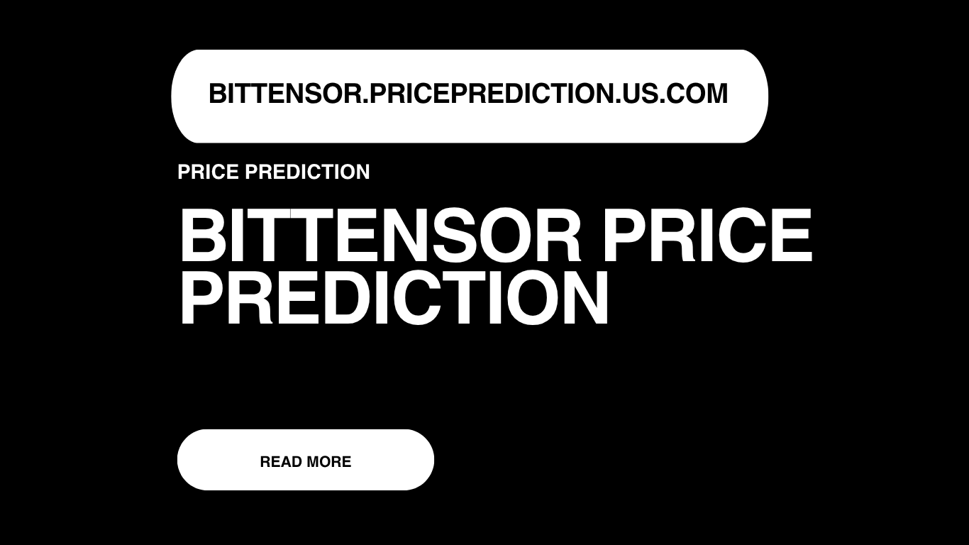 Bittensor Price Prediction | Bittensor Forecast 2025, 2030, 2040